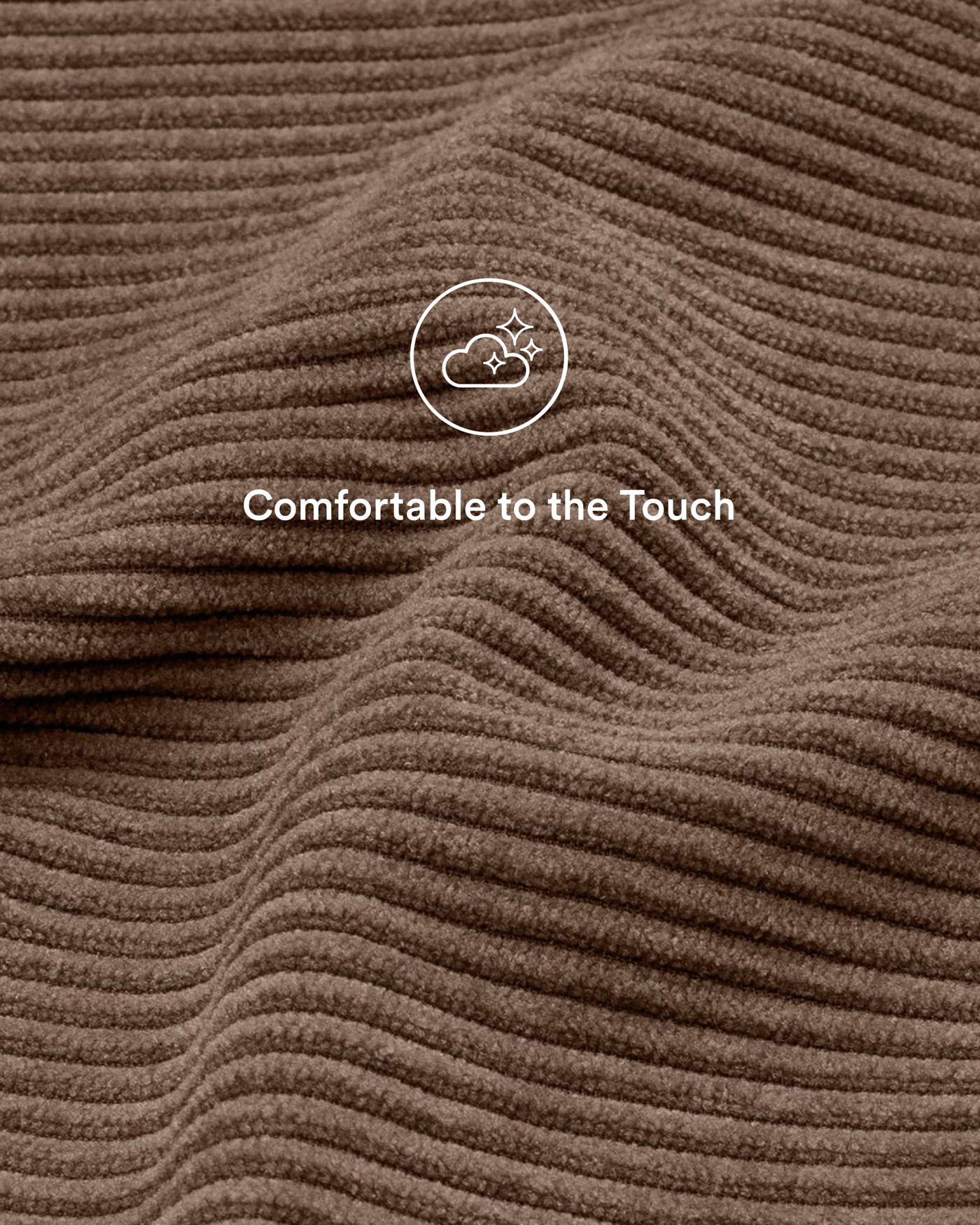Comfortable to the Touch